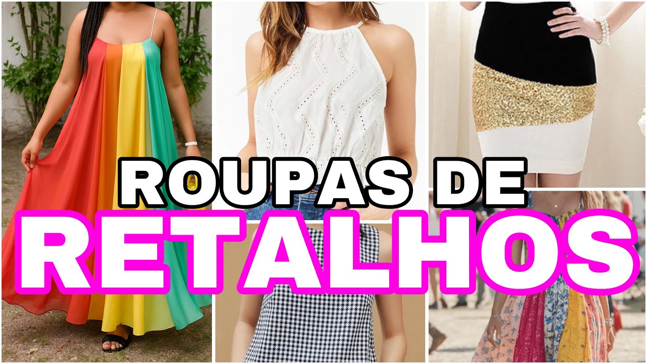 Como reaproveitar retalhos / inspiraçoes / Muitas ideias pra fazer roupas de retalhos