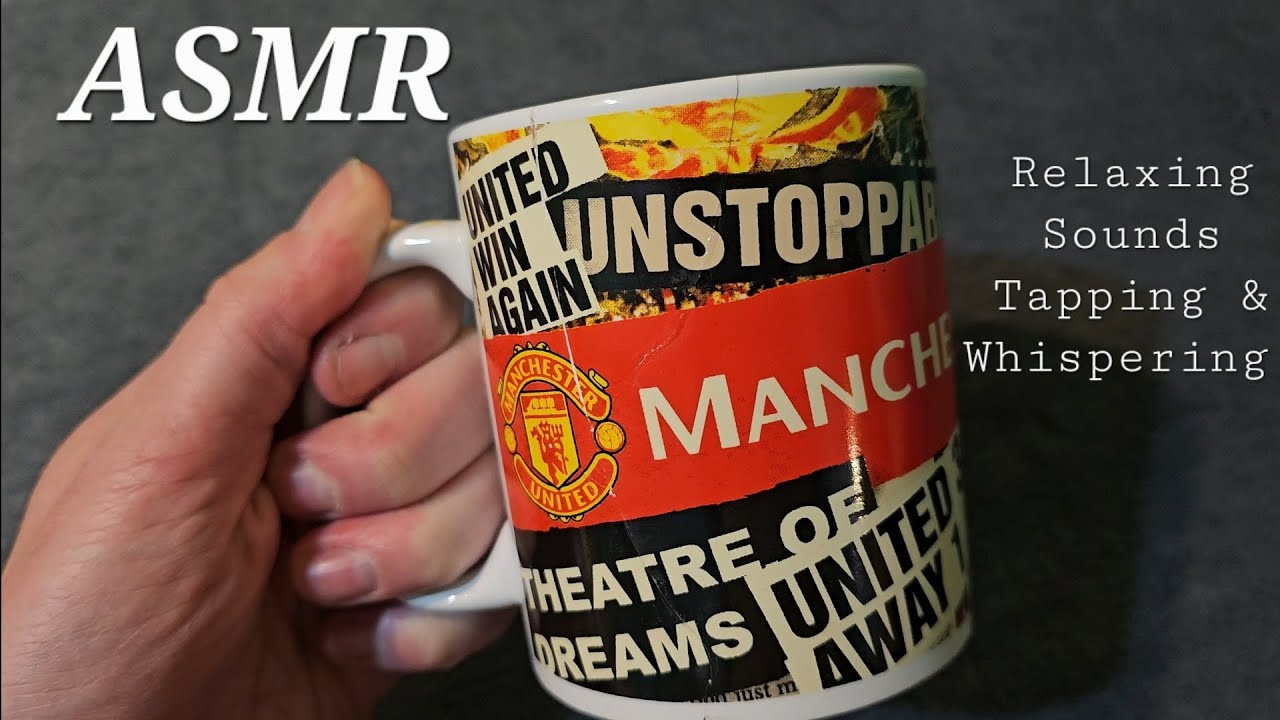ASMR Relaxing Tapping Sounds On Random Manchester United Memorabilia & Whispering 