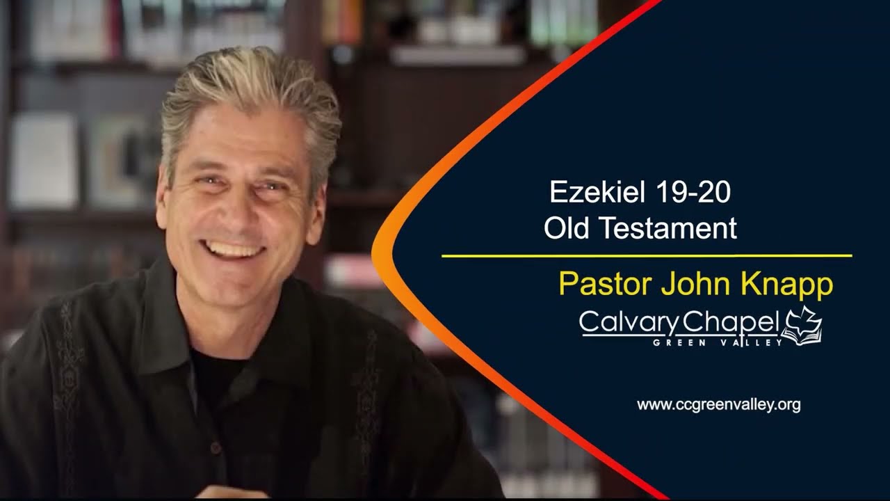 Ezekiel 19 - 20