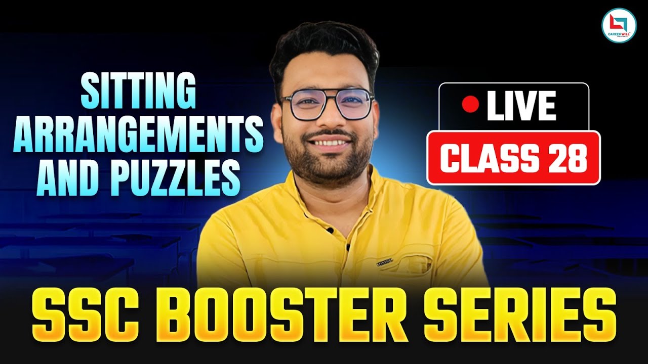 SSC 2025 | Reasoning | Sitting Arrangements & Puzzle | SSC Booster Series | Class-28 | By Piyush Sir