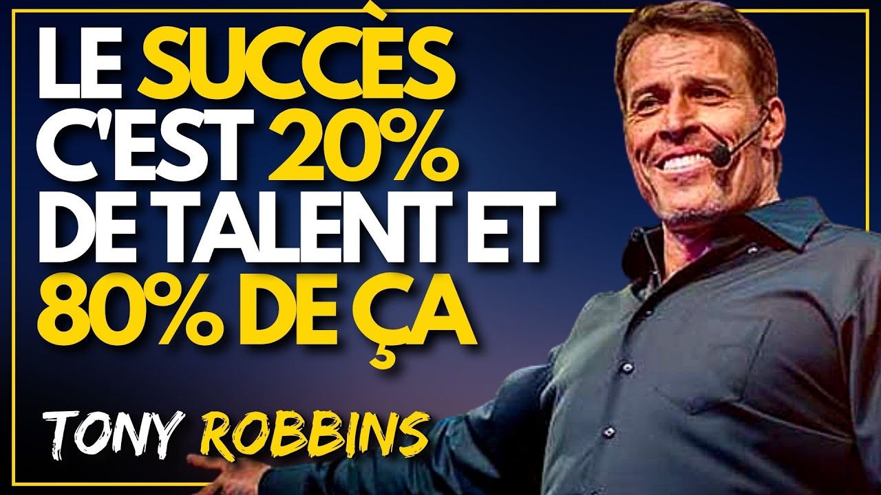 Comment PASSER d'une vie MEDIOCRE et EXTRAORDINAIRE d'après Tony ROBBINS