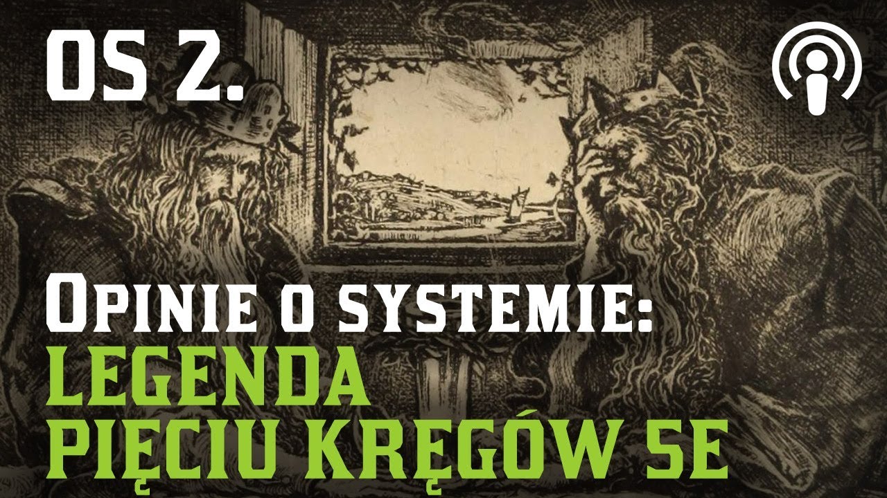 Opinie o systemie: Legenda Pięciu Kręg&oacute;w 5E