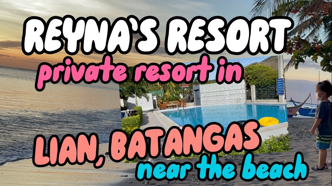 FIRST TRAVEL VLOG | REYNA’S RESORT | LIAN, BATANGAS | PRIVATE AND EXCLUSIVE RESORT NEAR THE BEACH