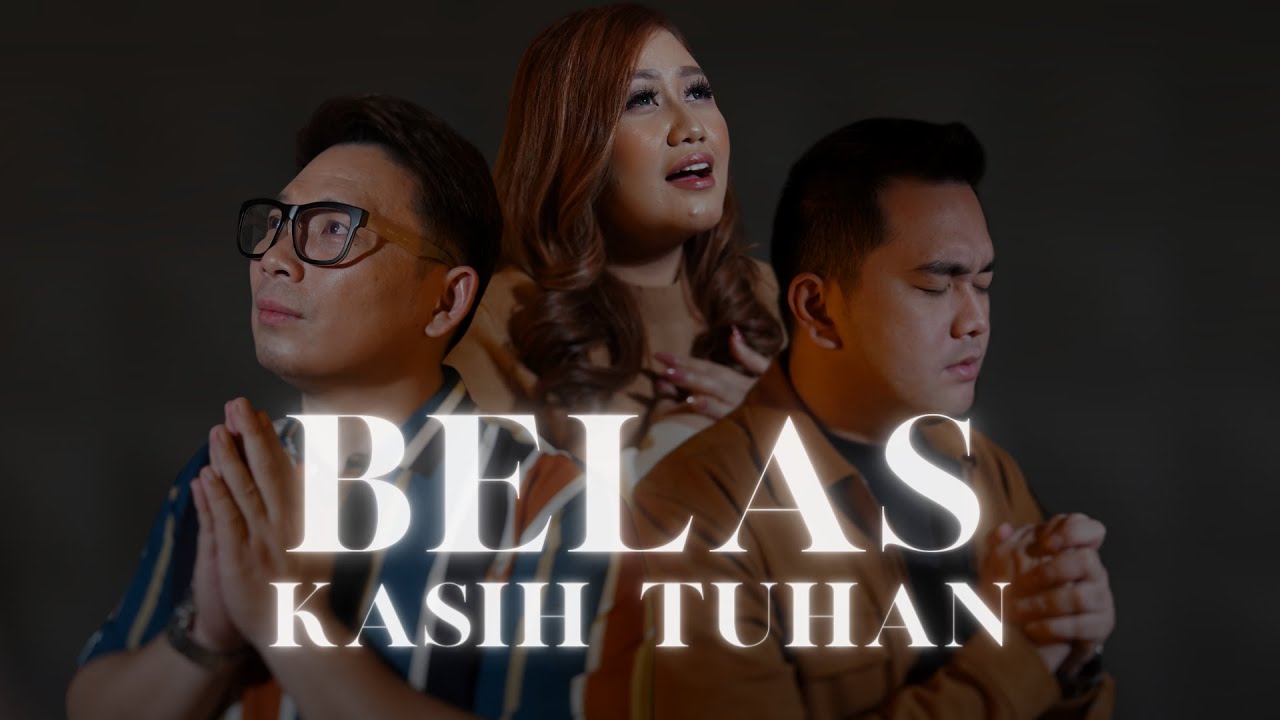 Belas Kasih Tuhan - Marsel Tumbelaka, Grace Gea & Jason Irwan [Official Music Video]
