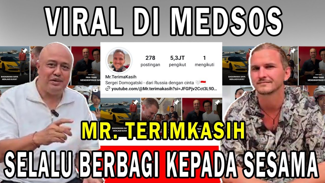 Ternyata Begini ‼️ Mengenal Mr. Terimakasih Lebih Dekat