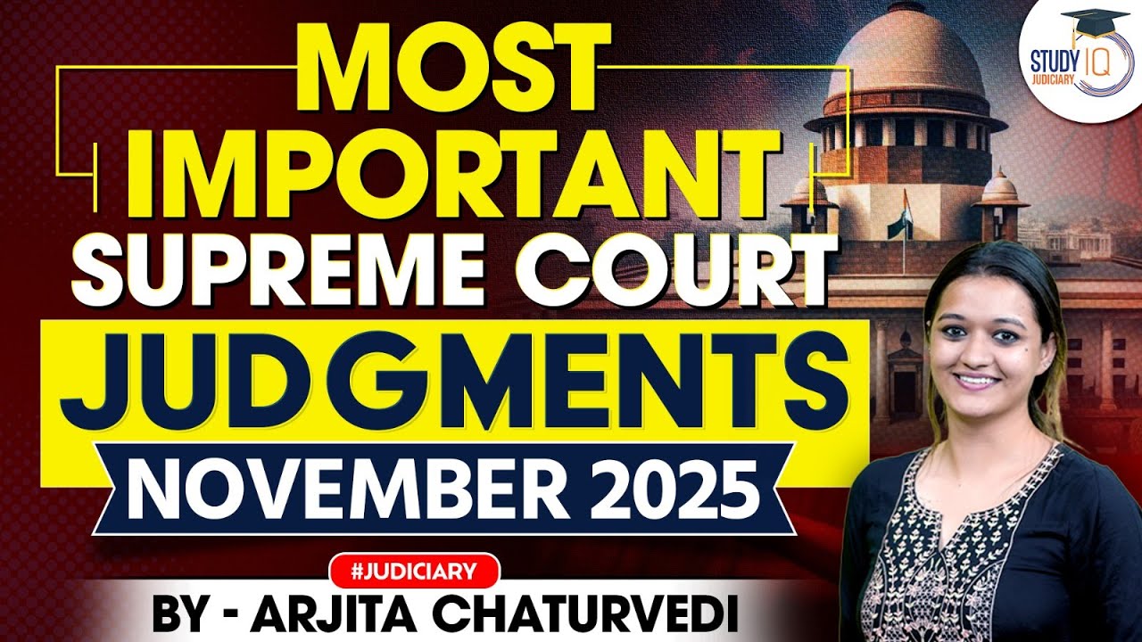 Most Important Supreme Court Judgements November 2025 | Landmark Supreme Court Judgements 2025