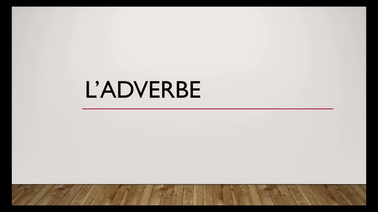 L'adverbe