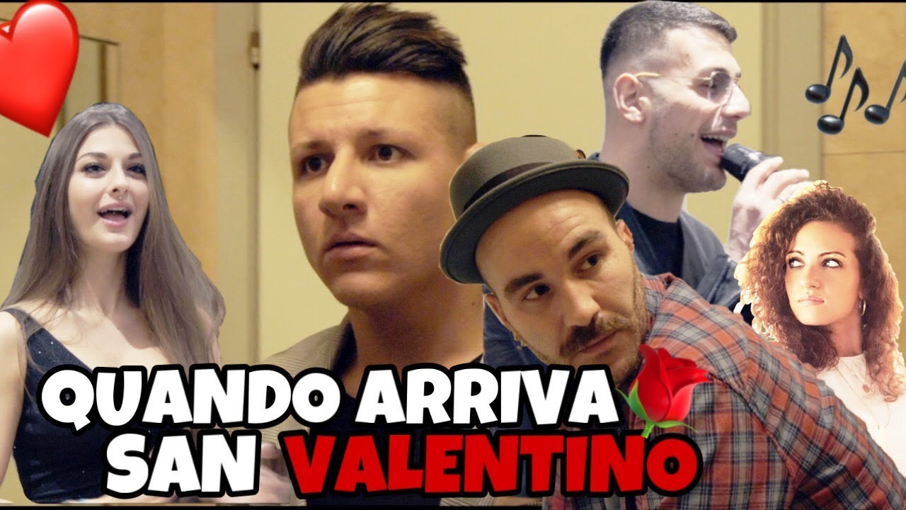 QUANDO ARRIVA SAN VALENTINO Ft. Il Pancio