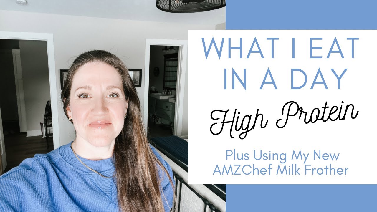 WHAT I EAT IN A DAY || High Protein || Plus Using My New AMZCHEF Milk Frother