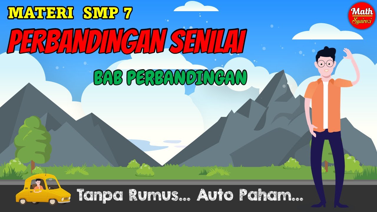 PERBANDINGAN SENILAI (BAB PERBANDINGAN SMP KELAS 7)