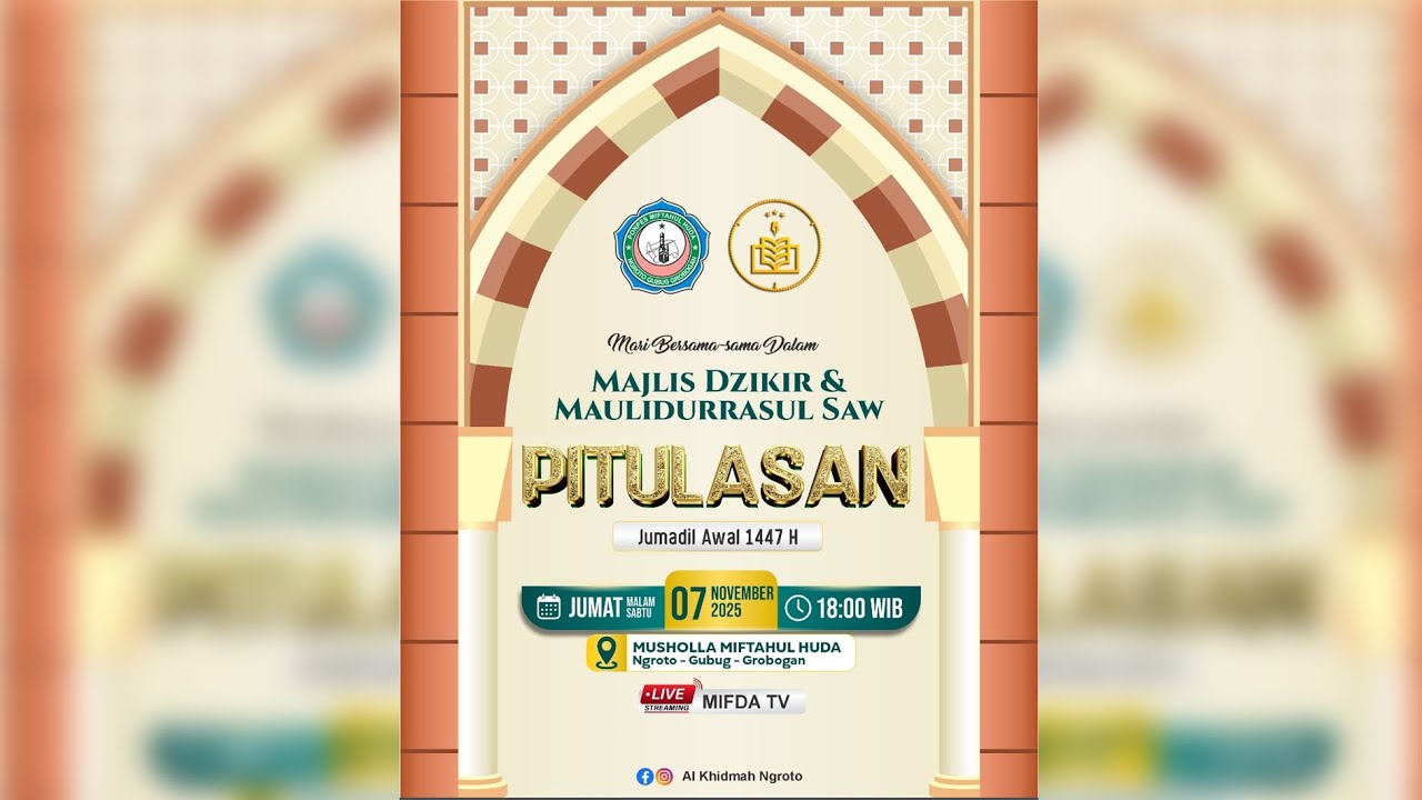 MAJLIS ISTIQOMAH PITULASAN NGROTO BULAN JUMADIL AWWAL 1447 H