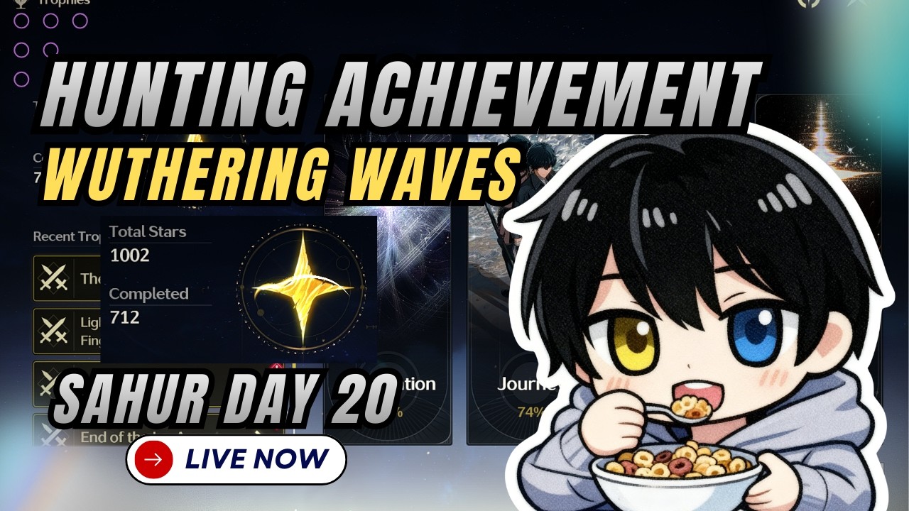 [LIVE] DAY 20 HUNTING ACHIEVEMENT AJA DI WUTHERING WAVES, FREE PILOTING!! - WUTHERING WAVES