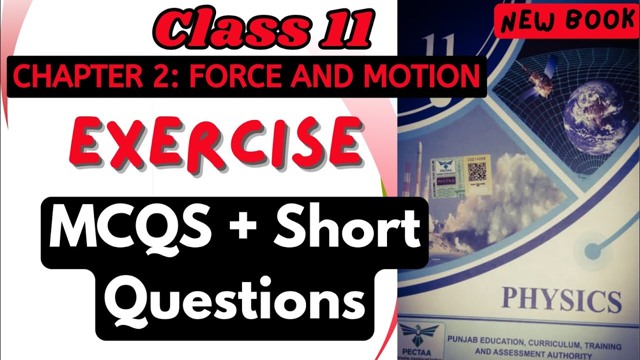 MCQS and Short Questions.. Class 11 Chapter 2  Exercise...Physics New Book Explanation..