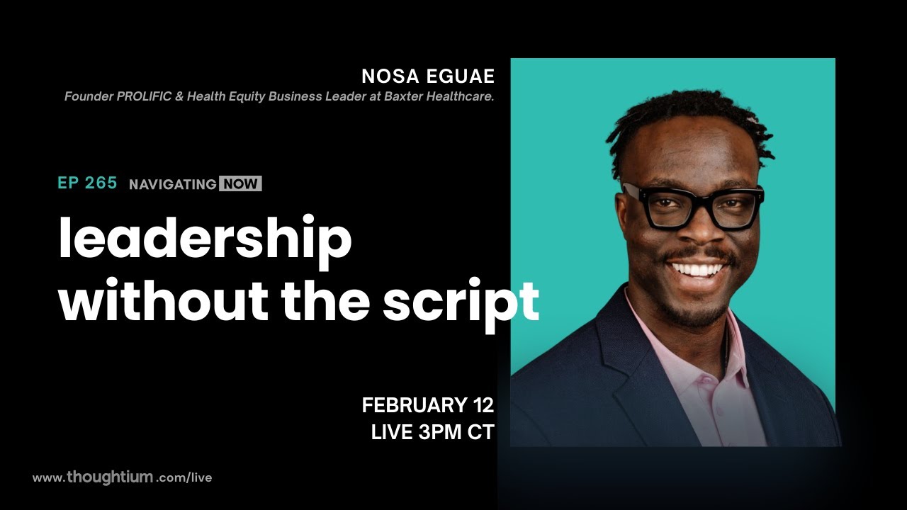 Navigating Now EP265: Leadership without the Script