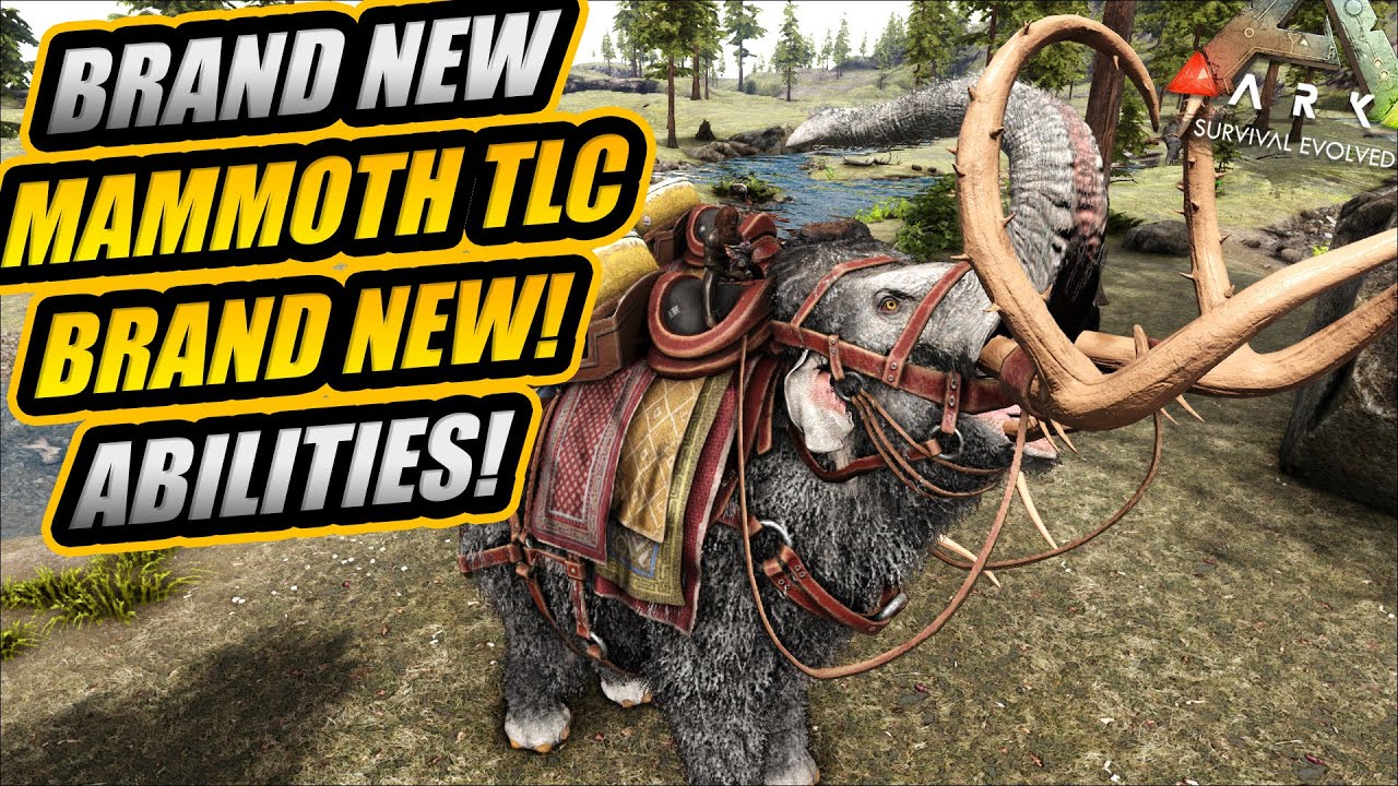 ALL NEW MAMMOTH ABILITIES AND TLC BREAKDOWN GUIDE!! || Ark Mammoth TLC!!