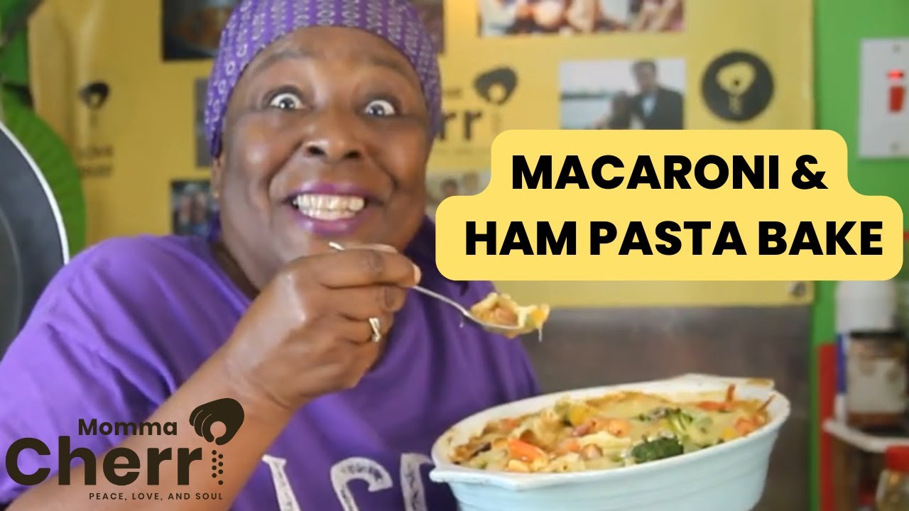 How to make Macaroni and ham pasta bake the Momma Cherri way!