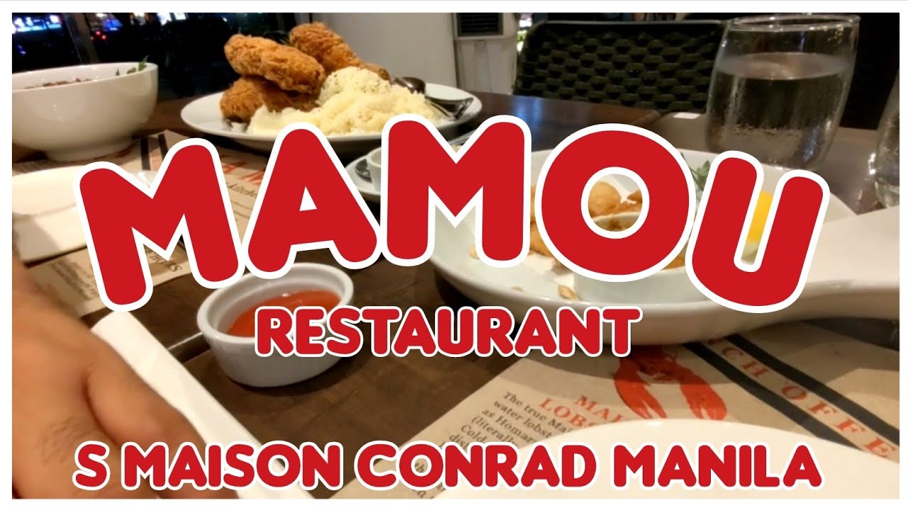 DINNER AT MAMOU RESTAURANT S MAISON CONRAD MANILA
