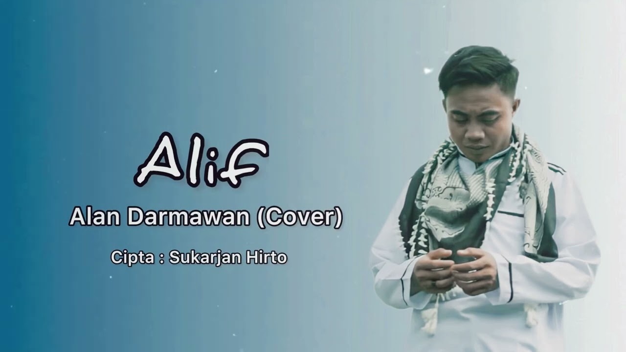 Qasidah - Alif - Alan Darmawan (cover)