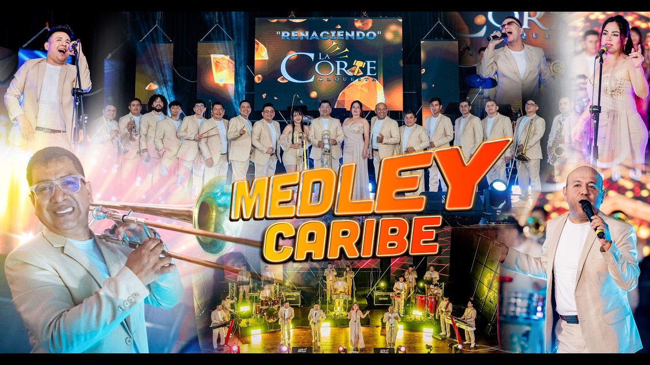Medley Caribe - La Corte Orquesta - Renaciendo 2026