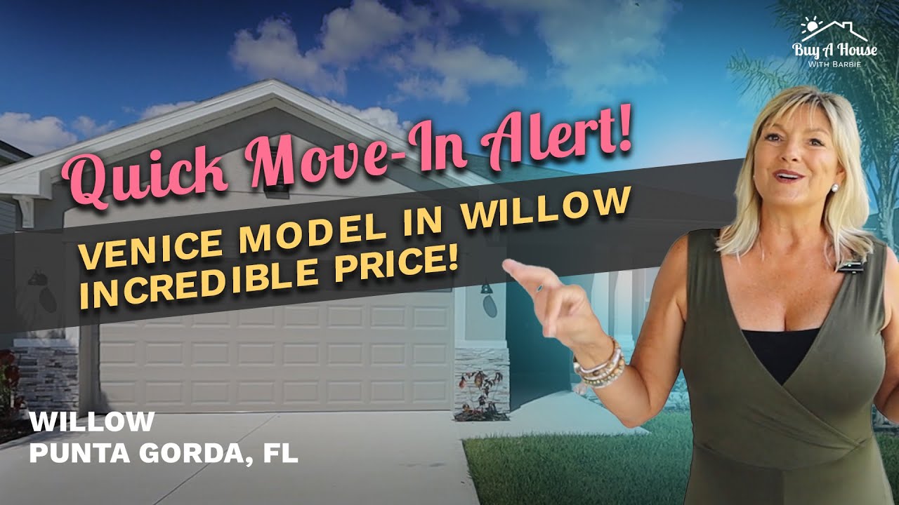 Quick Move-In Alert! Venice Model in Willow — INCREDIBLE Price in Punta Gorda!