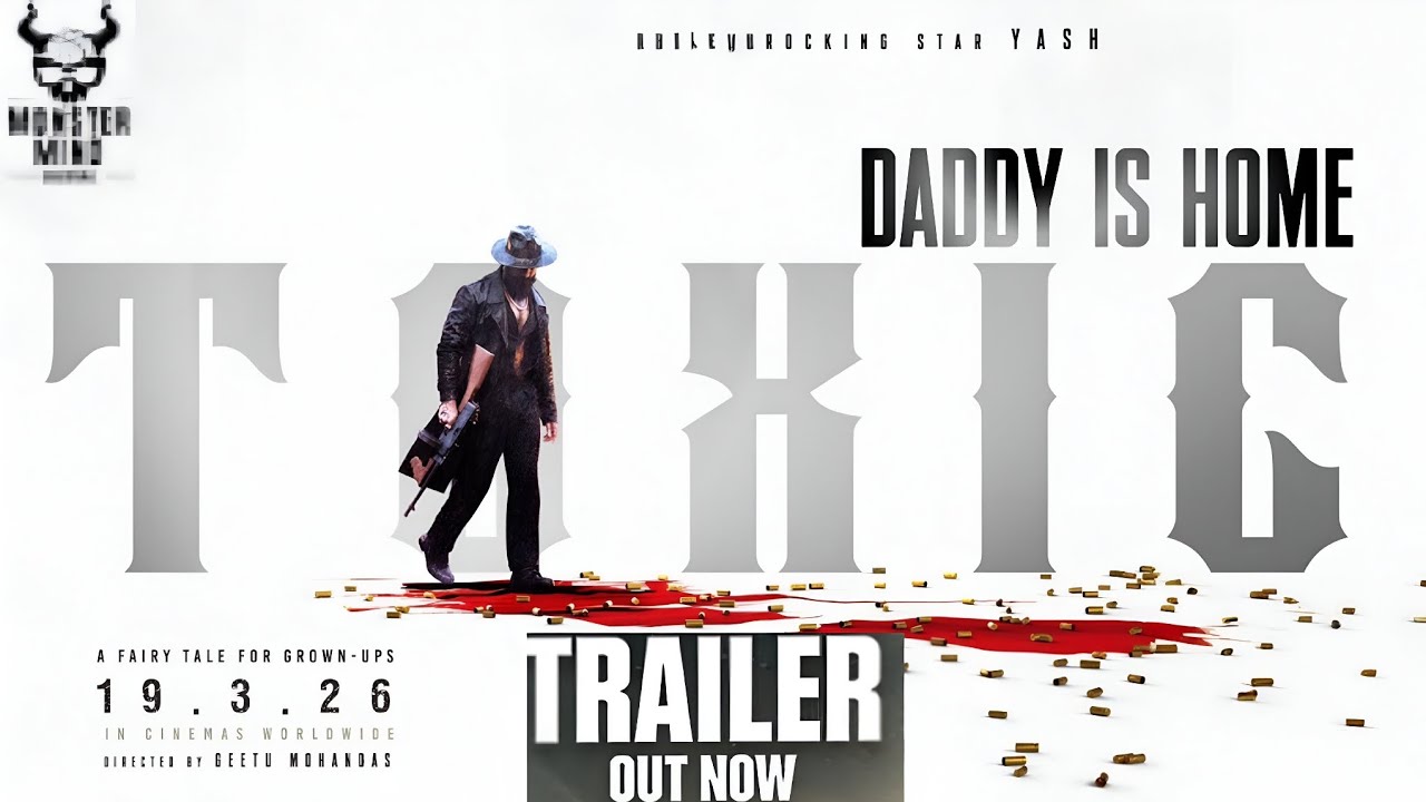 Toxic Movie Trailer Out Now || Rocky Star Yash Toxic Movie Update _ Toxic Trailer reviews....