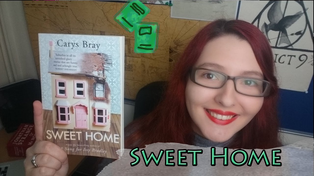 Sweet Home (review) by Carys Bray