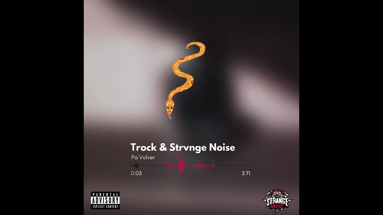 Trock, Strvnge- Pa'Volver (visualizer)