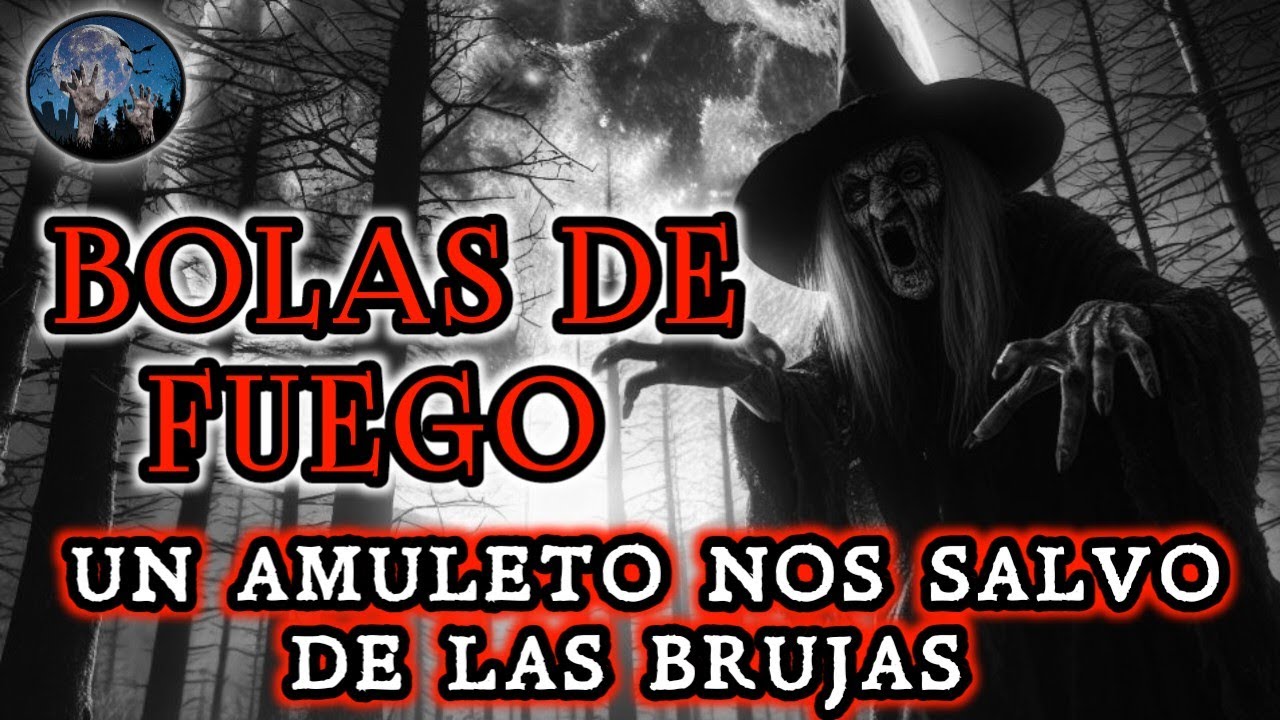 LAS BRUJAS DE LA MARQUESA, LOGRAMOS VIVIR GRACIAS A UN AMULETO DE PROTECCIÓN | HISTORIAS DE TERROR