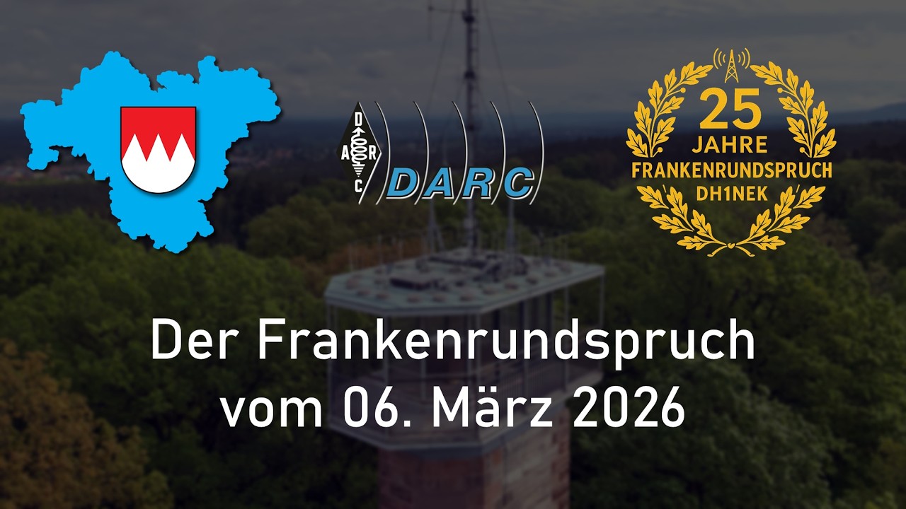 Der Frankenrundspruch vom 06. März 2026 #frankenrundspruch #dh1nek #amateurfunk #hamradio #DARC