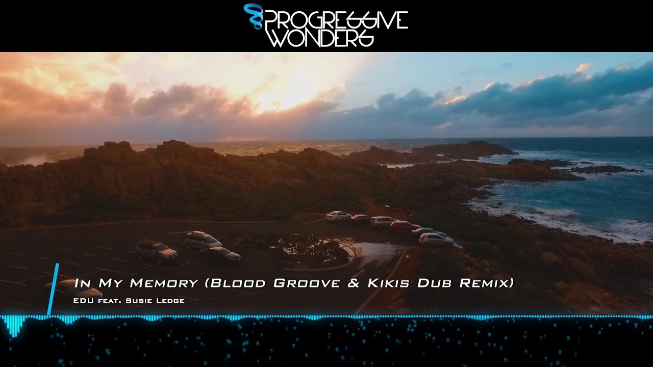 EDU feat. Susie Ledge - In My Memory (Blood Groove & Kikis Dub Remix) [Music Video] [Incepto Music]