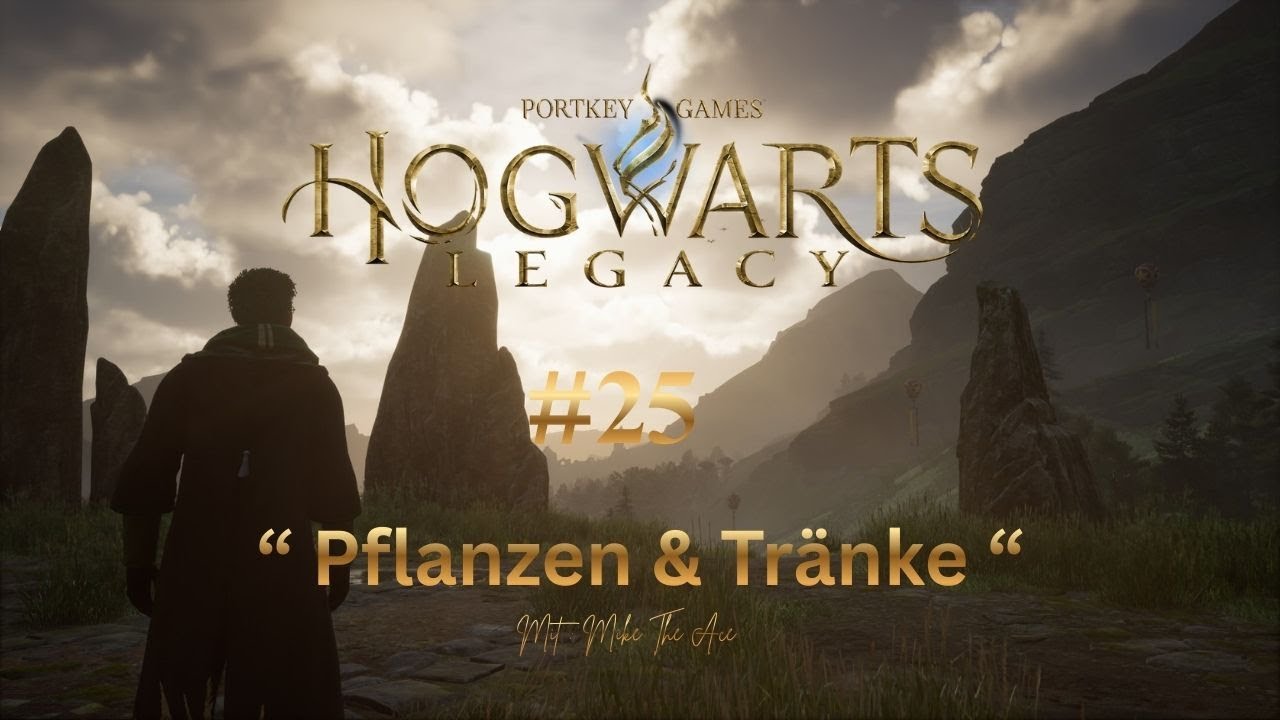 Lets Play * Hogwarts Legacy * #25 * Pflanzen & Tränke * Deutsch *