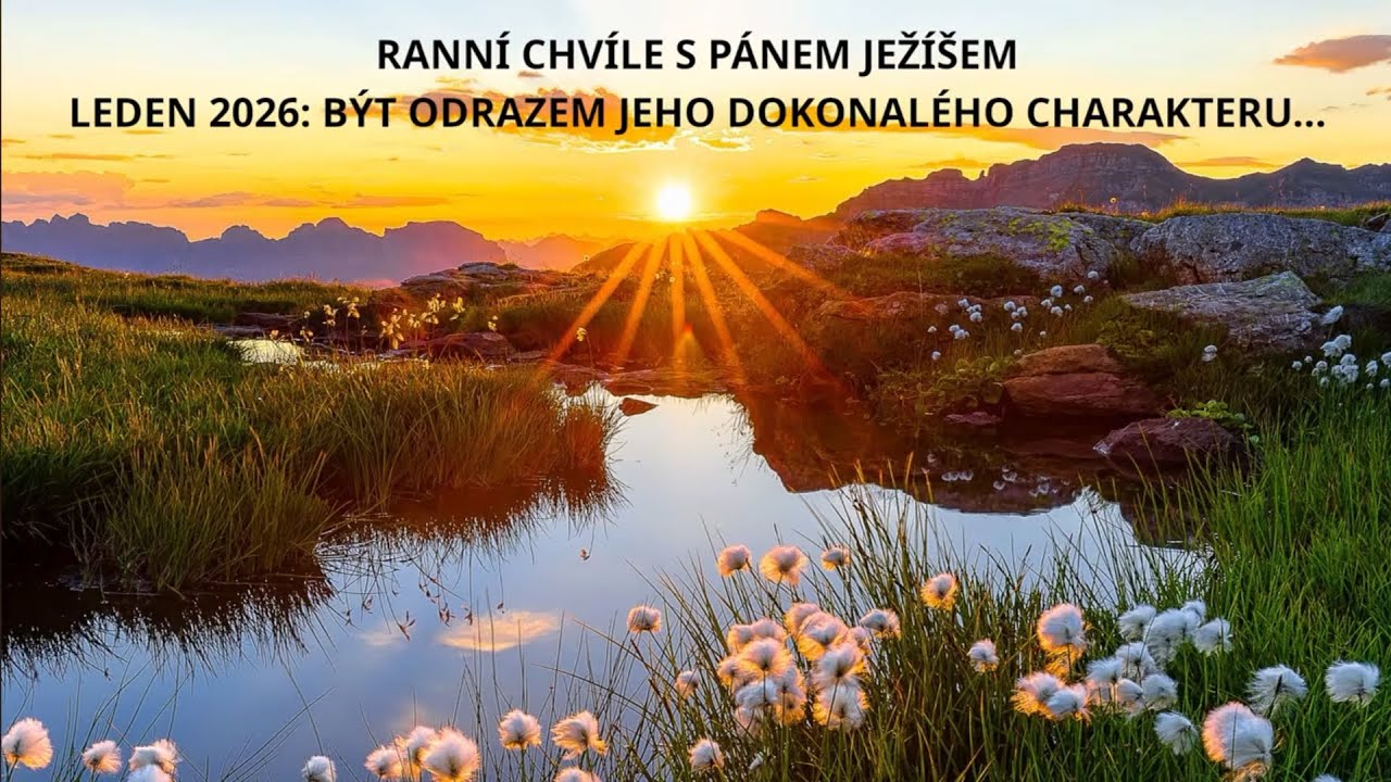 25.1. Ježíš zjevil dokonalý charakter Boha Otce