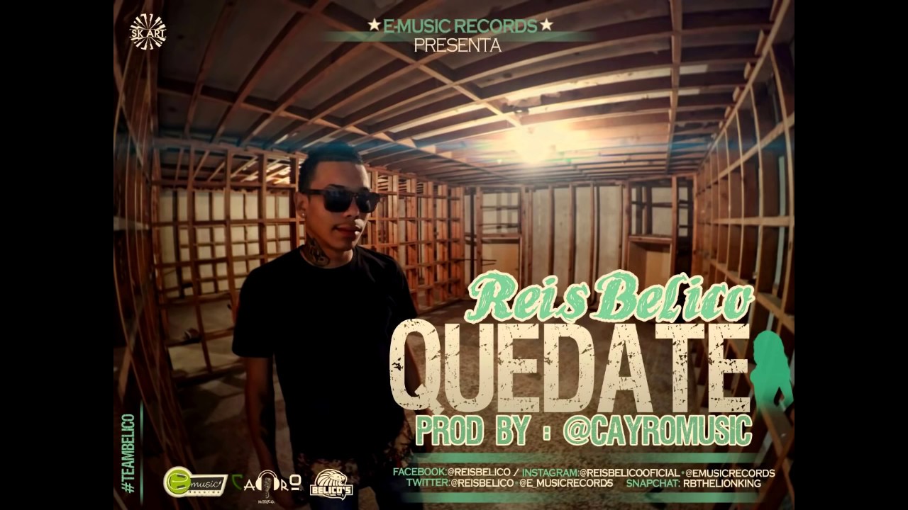 Reis Belico - Qu&eacute;date (Audio)