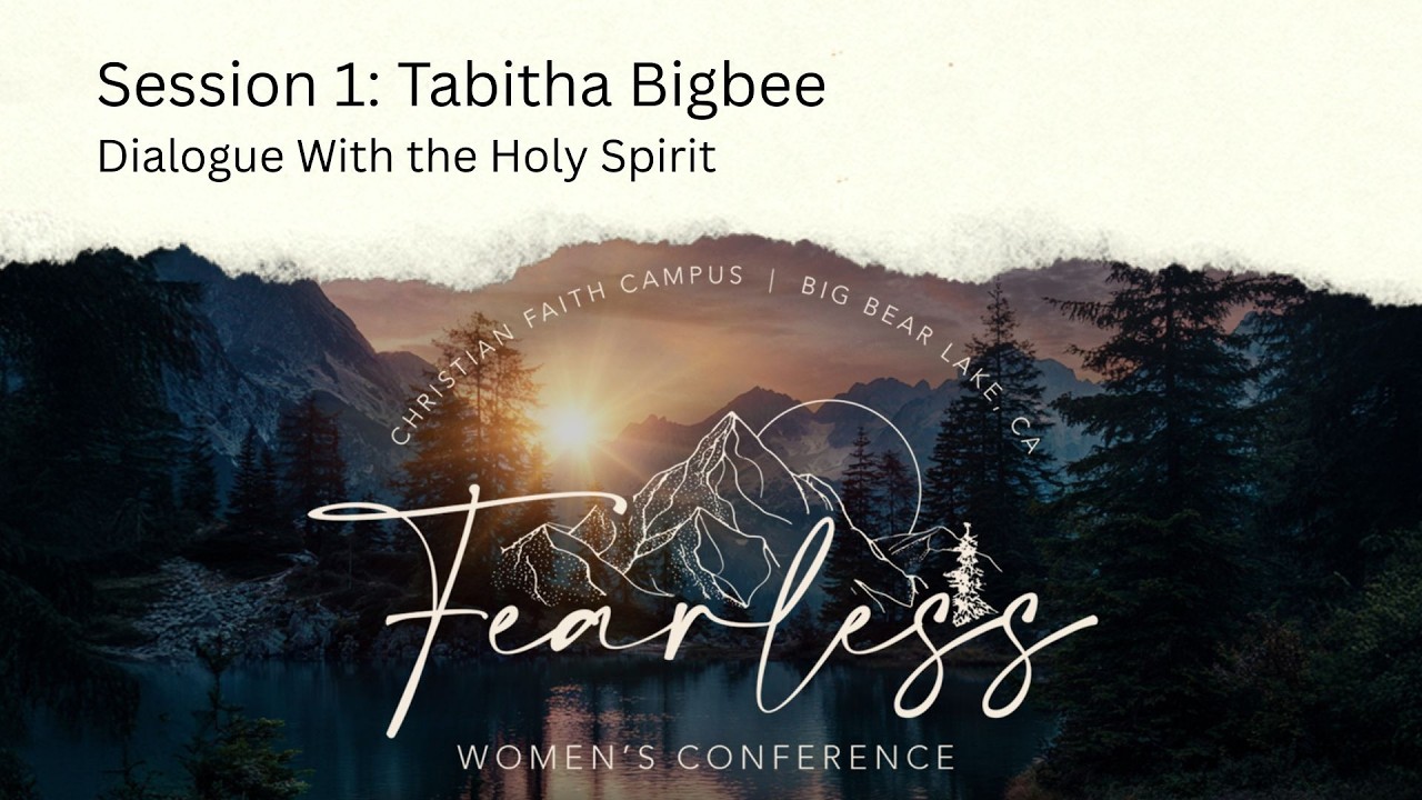 Fearless Women's Conference 2025 - Session 1, Tabitha Bigbee
