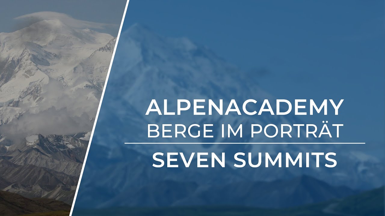 SEVEN SUMMITS - The highest mountains on our continents!