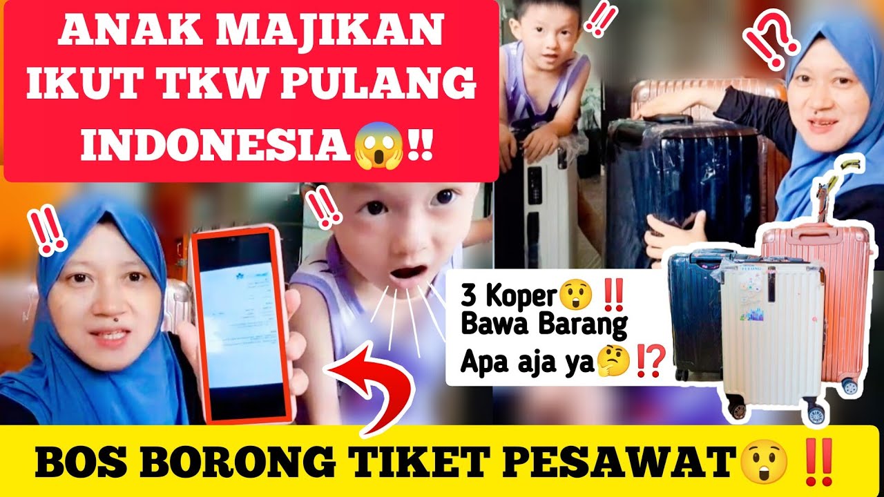 MASYA ALLAH‼️BOS BORONG TIKET PESAWAT IKUT TKW PULANG INDONESIAN⁉️Bawa 3 koper