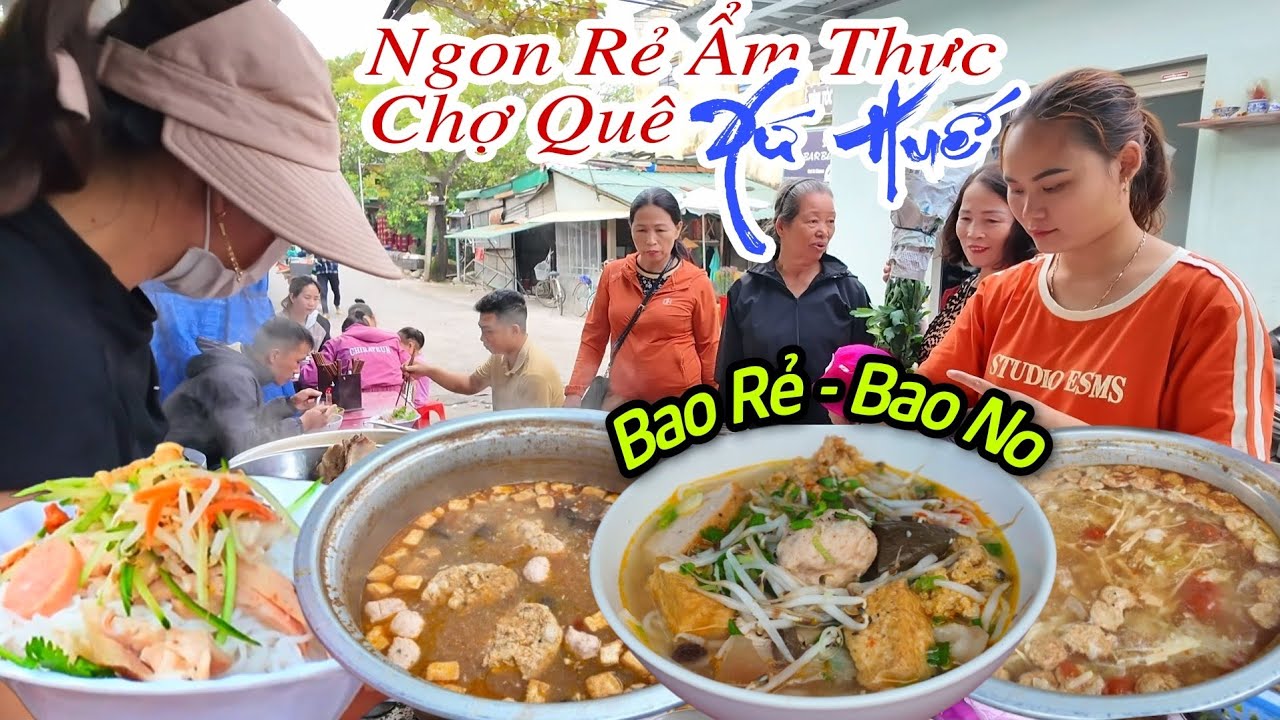 BAO RẺ - BAO NO Ẩm Thực Chợ Quê Xứ Huế - Nét Dân Dã Yên Bình Gánh Rau, Nải Chuối Bên Dòng Sông Như Ý