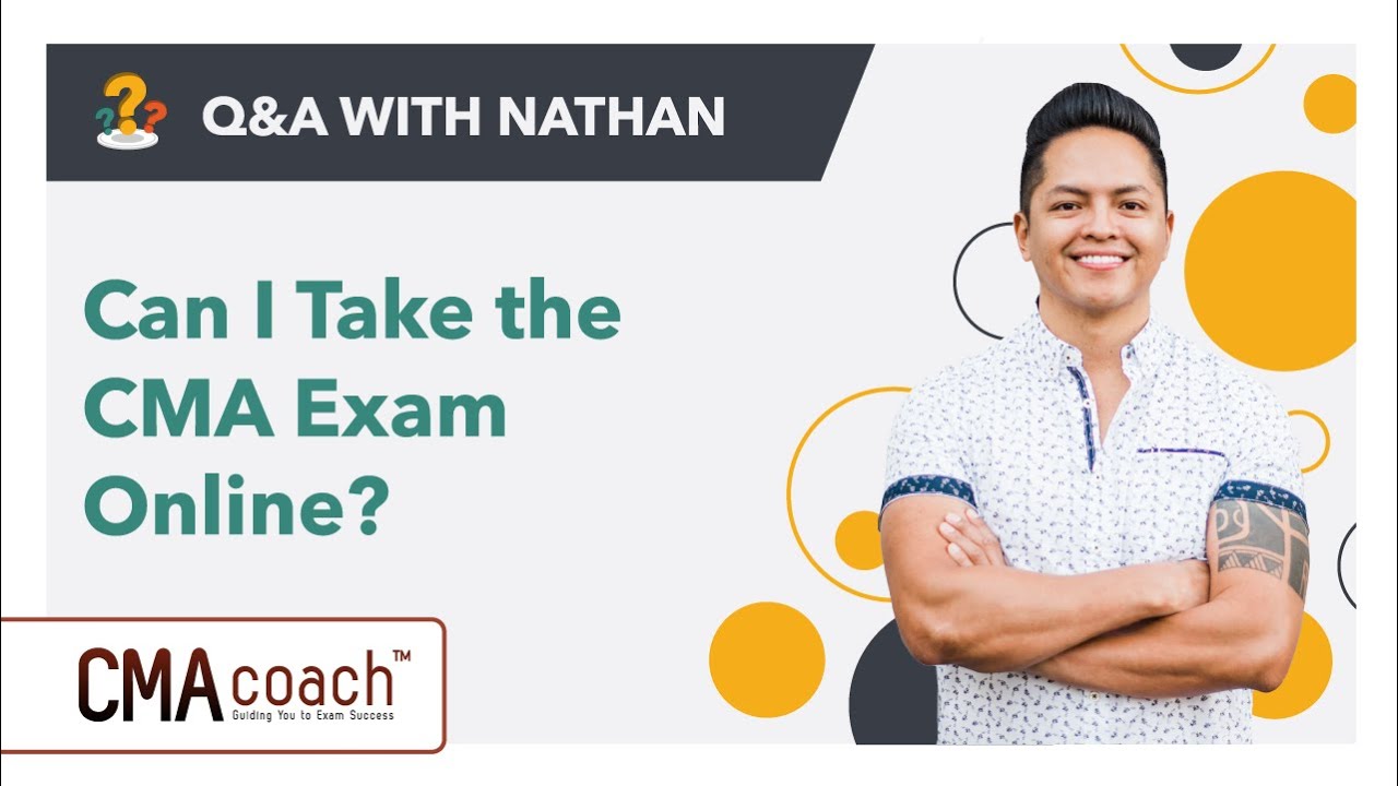 Can I take the CMA exam online? [Live Q&A]