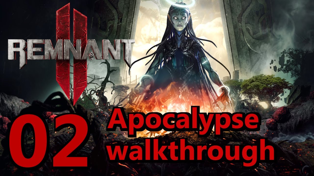 REMNANT 2 Solo Apocalypse Walkthrough (NG) Part 2 - The Dark Conduit