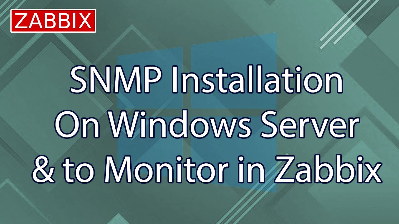 SNMP Installation on Windows Server & to Monitor in Zabbix Server