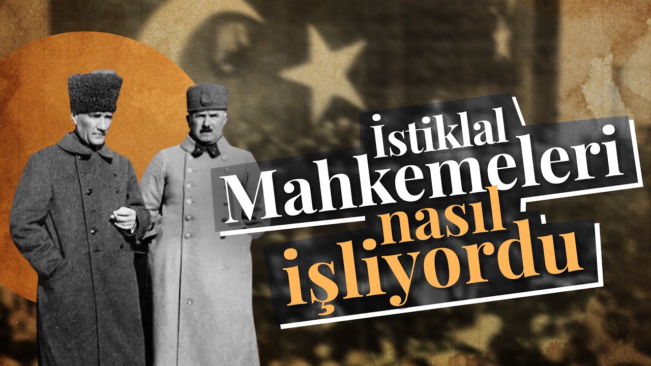 İstiklal Mahkemeleri nedir? Kapsül Tarih 6. Bölüm