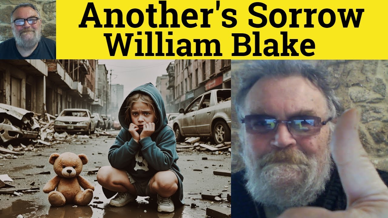 😎 On Another’s Sorrow by William Blake Analysis - On Another’s Sorrow by William Blake Summary