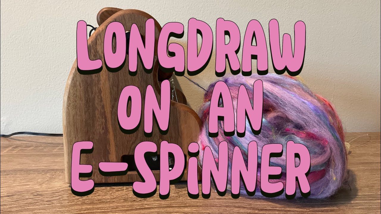 Spinning Longdraw on an E-Spinner