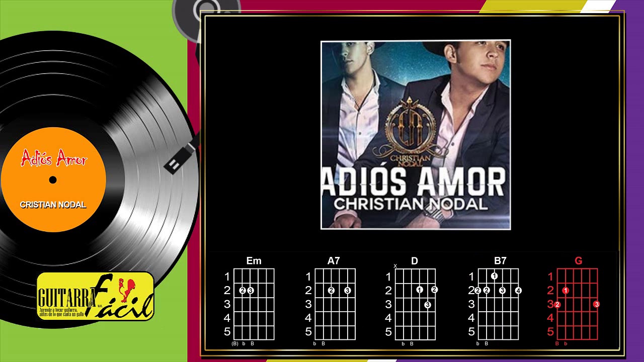 Adi&oacute;s Amor - Christian Nodal  (Karaoke, letra y acordes)