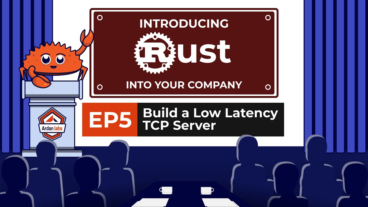 Introducing Rust Into Your Company: Build a Low Latency TCP Server
