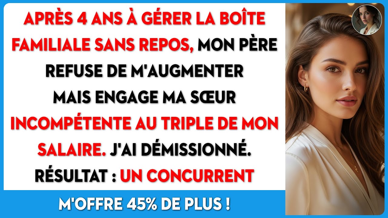 Avec mon Master, papa refuse ma hausse et paie ma sœur le triple. Je démissionne.