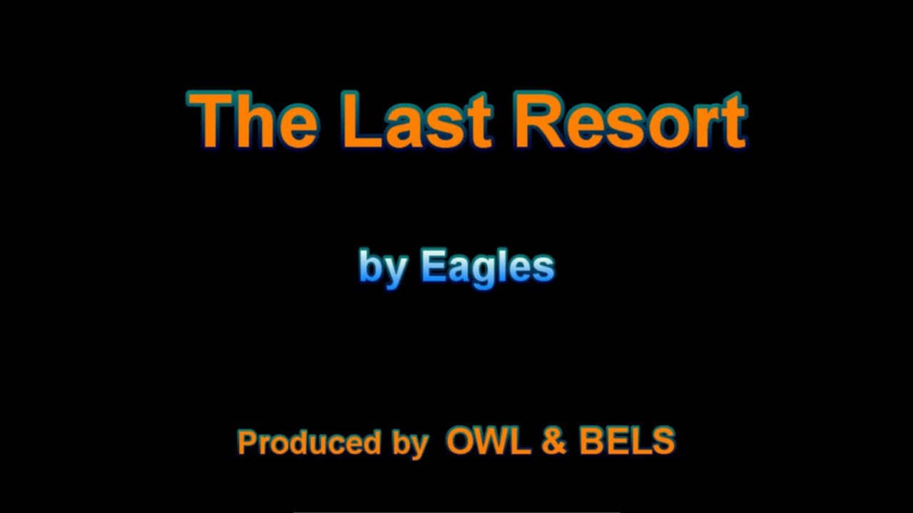 Last Resort [karaoke ] by Eagles