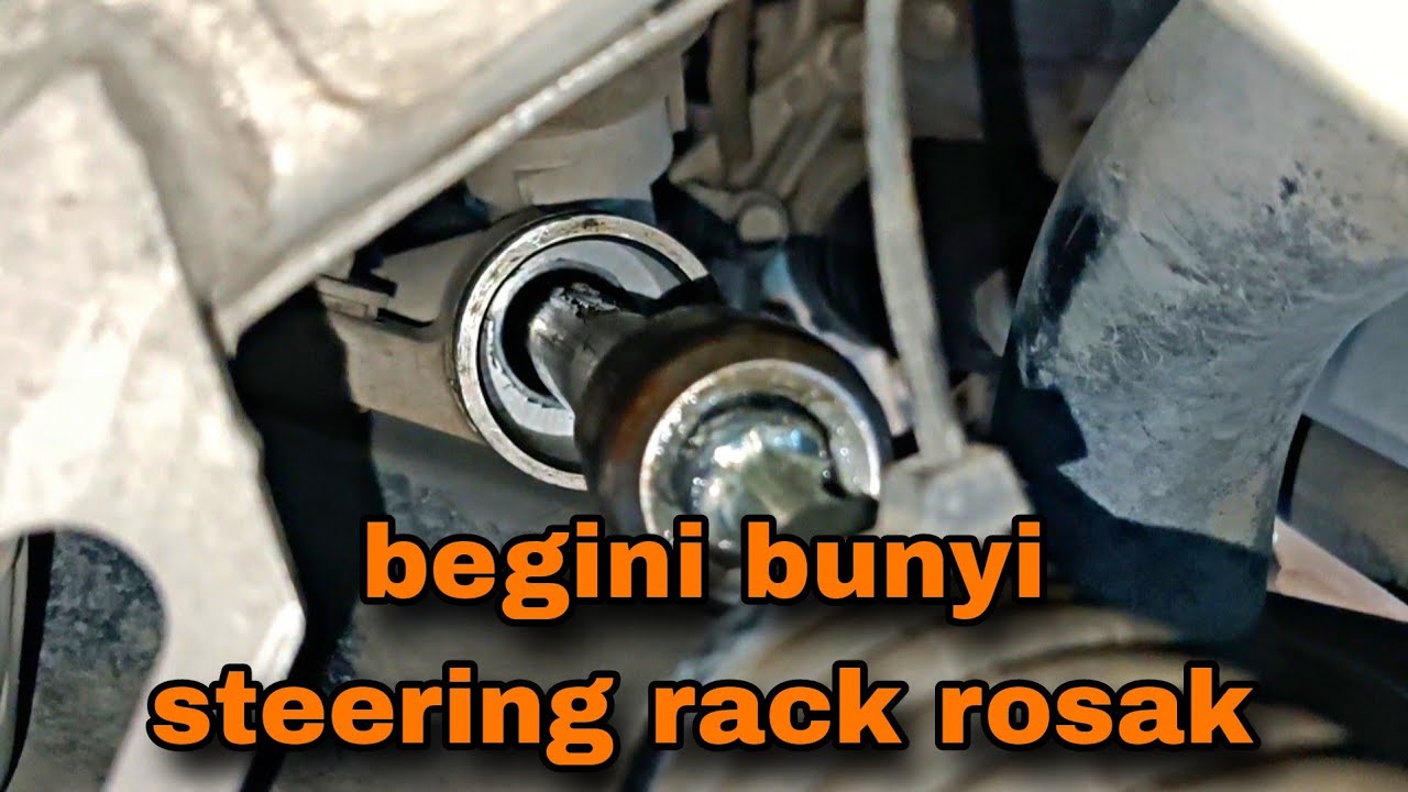 Masalah bunyi / Tips Cara memeriksa Steering Rack bermasalah