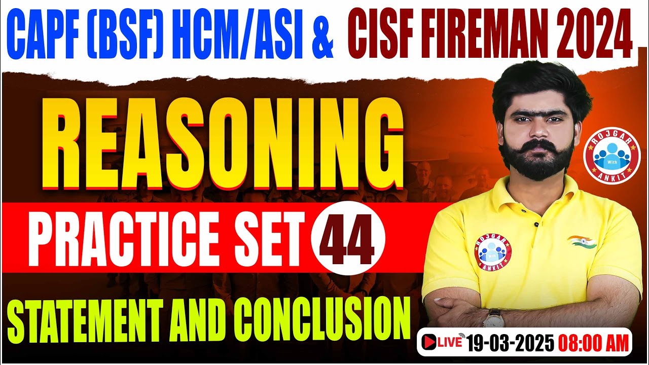 CISF Fireman Reasoning 2024 | Statement and Conclusion | CAPF HCM/ASI Reasoning | CISF Reasoning