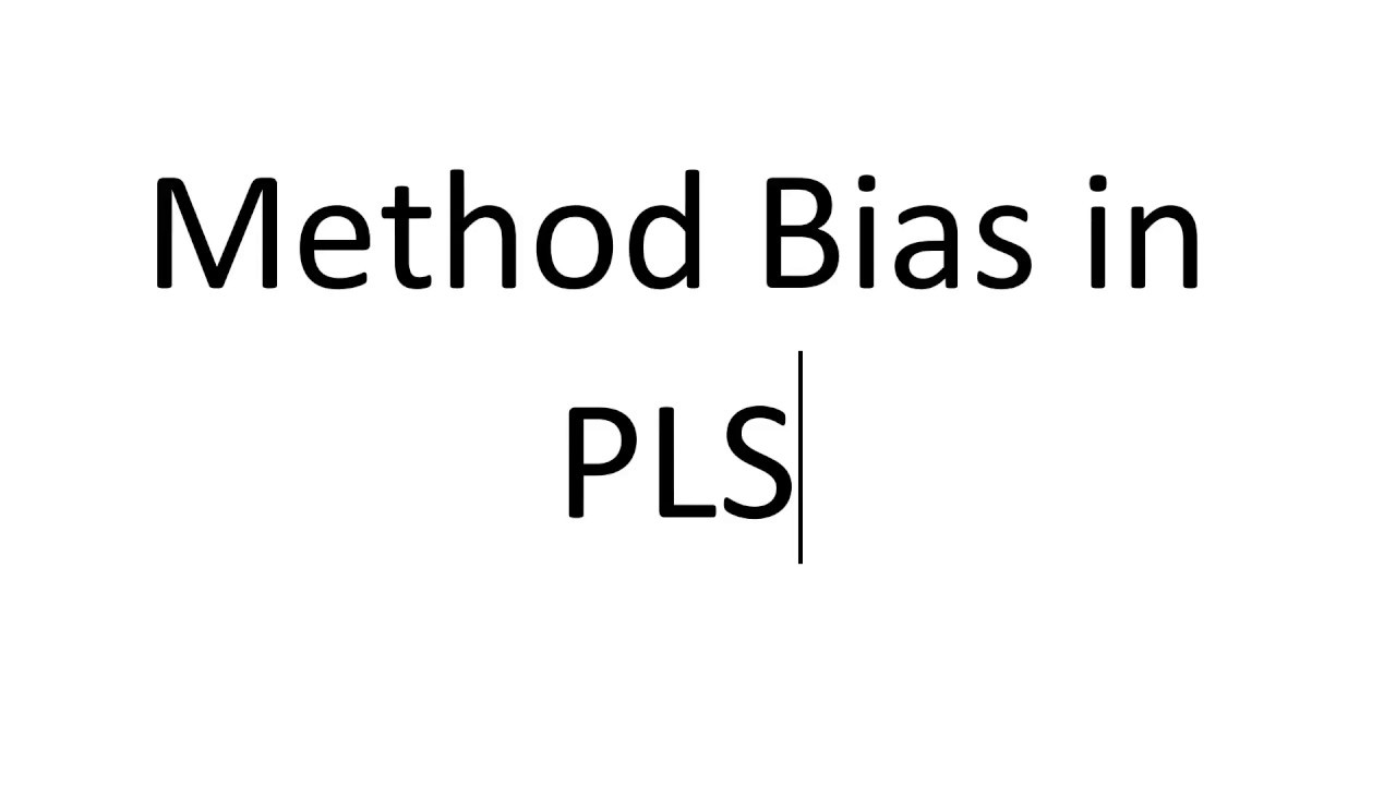 Common Method Bias (CMB) in PLS (partial least squares)